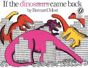 Seller image for If the Dinosaurs Came Back by Most, Bernard [Paperback ] for sale by booksXpress