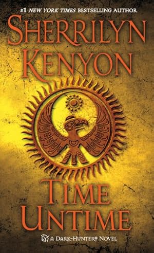 Bild des Verkufers fr Time Untime (Dark-Hunter Novels) by Kenyon, Sherrilyn [Mass Market Paperback ] zum Verkauf von booksXpress