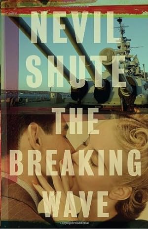 Seller image for The Breaking Wave (Vintage International) by Shute, Nevil [Paperback ] for sale by booksXpress
