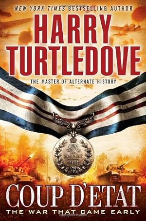 Seller image for Coup d'Etat (The War That Came Early, Book Four) by Turtledove, Harry [Paperback ] for sale by booksXpress