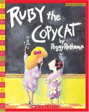 Imagen del vendedor de Ruby the Copycat by Rathmann, Margaret, Rathmann, Peggy [Paperback ] a la venta por booksXpress