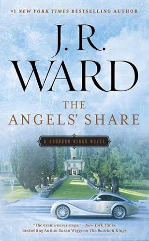 Imagen del vendedor de The Angels' Share (The Bourbon Kings) by Ward, J.R. [Mass Market Paperback ] a la venta por booksXpress