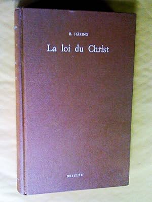 La loi du christ : théologie morale à l'intention des prêtres et des laïcs -3 tomes