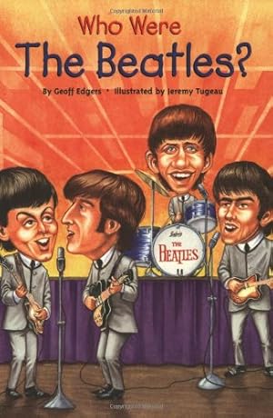Seller image for Who Were the Beatles? (Who Was--?) by Edgers, Geoff, Who HQ [Paperback ] for sale by booksXpress