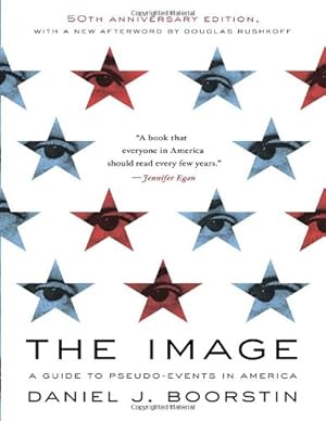 Seller image for The Image: A Guide to Pseudo-Events in America by Boorstin, Daniel J. [Paperback ] for sale by booksXpress