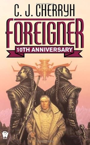 Seller image for Foreigner: 10th Anniversary Edition by Cherryh, C. J. [Mass Market Paperback ] for sale by booksXpress