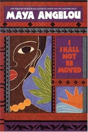 Seller image for I Shall Not Be Moved by Angelou, Maya [Paperback ] for sale by booksXpress