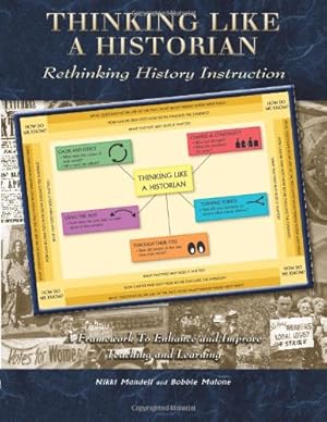 Imagen del vendedor de Thinking Like a Historian: Rethinking History Instruction by Mandell, Nikki, Malone, Bobbie [Paperback ] a la venta por booksXpress