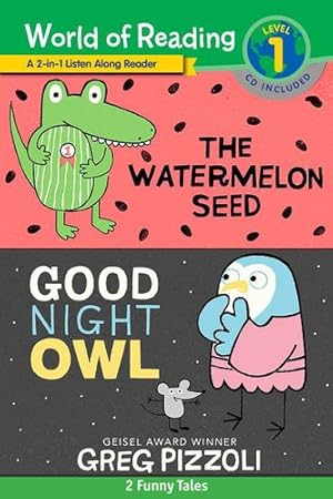 Immagine del venditore per World of Reading Watermelon Seed, The and Good Night Owl 2-in-1 Listen-Along Reader (World of Reading Level 1): 2 Funny Tales with CD! by Pizzoli, Greg [Paperback ] venduto da booksXpress