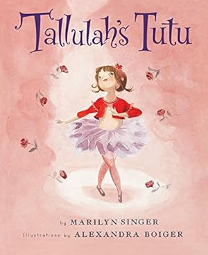 Imagen del vendedor de Tallulahs Tutu by Singer, Marilyn [Paperback ] a la venta por booksXpress