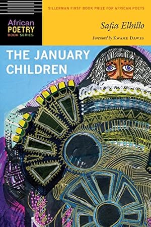 Seller image for The January Children (African Poetry Book) by Elhillo, Safia [Paperback ] for sale by booksXpress