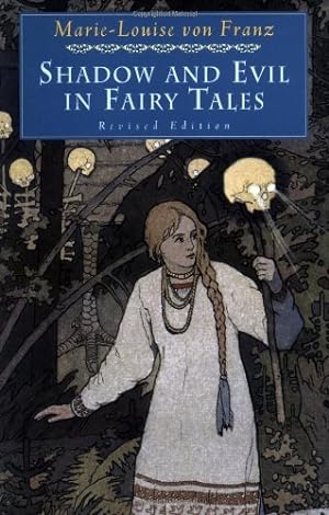 Bild des Verkufers fr Shadow and Evil in Fairy Tales (C. G. Jung Foundation Books Series) by Marie-Louise von Franz [Paperback ] zum Verkauf von booksXpress