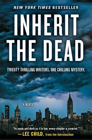 Seller image for Inherit the Dead: A Novel by Child, Lee, Box, C. J., Harris, Charlaine, Connolly, John, Clark, Mary Higgins [Paperback ] for sale by booksXpress