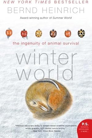 Seller image for Winter World: The Ingenuity of Animal Survival by Heinrich, Bernd [Paperback ] for sale by booksXpress