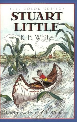 Seller image for Stuart Little: Full Color Edition by White, E. B [Paperback ] for sale by booksXpress
