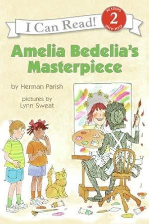 Seller image for Amelia Bedelia's Masterpiece (I Can Read Level 2) by Parish, Herman [Paperback ] for sale by booksXpress