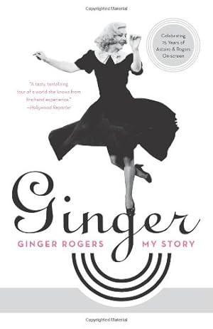 Seller image for Ginger: My Story by Rogers, Ginger [Paperback ] for sale by booksXpress