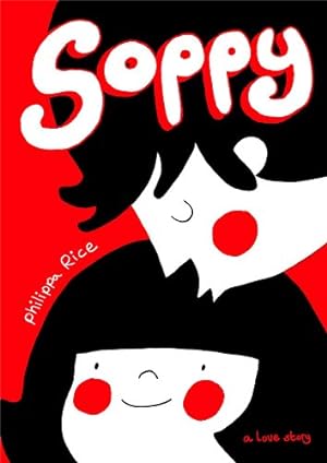 Image du vendeur pour Soppy: A Love Story by Rice, Philippa [Hardcover ] mis en vente par booksXpress