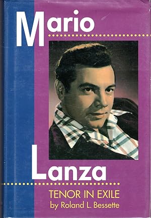 Bild des Verkufers fr Mario Lanza: Tenor in Exile zum Verkauf von Dorley House Books, Inc.