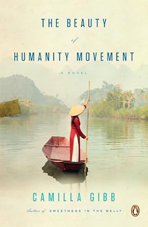 Seller image for The Beauty of Humanity Movement: A Novel by Gibb, Camilla [Paperback ] for sale by booksXpress