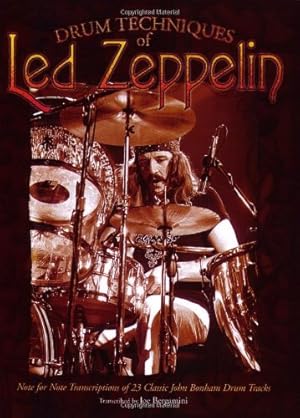 Seller image for Drum Techniques of Led Zeppelin: Note for Note Transcriptions of 23 Classic John Bonham Drum Tracks by Led Zeppelin, Bergamini, Joe [Paperback ] for sale by booksXpress