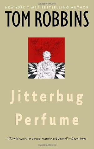 Seller image for Jitterbug Perfume: A Novel by Tom Robbins [Paperback ] for sale by booksXpress