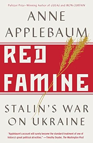 Bild des Verkufers fr Red Famine: Stalin's War on Ukraine by Applebaum, Anne [Paperback ] zum Verkauf von booksXpress