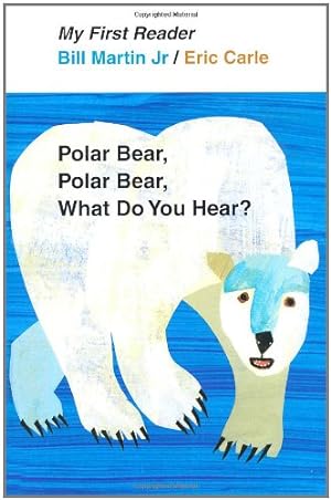 Immagine del venditore per Polar Bear, Polar Bear, What Do You Hear? My First Reader by Bill Martin Jr [Hardcover ] venduto da booksXpress