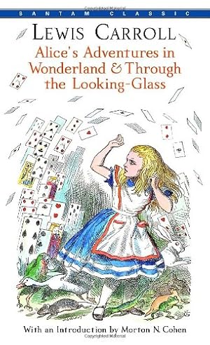 Bild des Verkufers fr Alice's Adventures in Wonderland & Through the Looking-Glass (Bantam Classics) by Carroll, Lewis [Paperback ] zum Verkauf von booksXpress