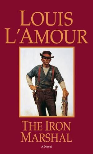Seller image for The Iron Marshal: A Novel by L'Amour, Louis [Paperback ] for sale by booksXpress