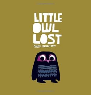 Imagen del vendedor de Little Owl Lost by Haughton, Chris [Board book ] a la venta por booksXpress