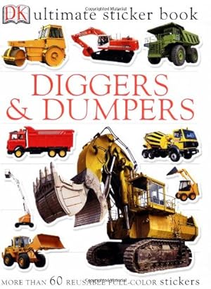 Seller image for Ultimate Sticker Book: Diggers and Dumpers (Ultimate Sticker Books) by DK [Paperback ] for sale by booksXpress