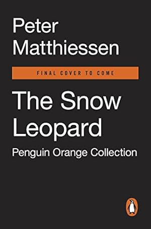 Imagen del vendedor de The Snow Leopard: (Penguin Orange Collection) by Matthiessen, Peter [Paperback ] a la venta por booksXpress