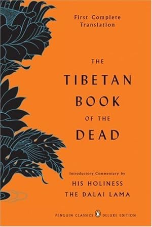 Seller image for The Tibetan Book of the Dead: First Complete Translation (Penguin Classics Deluxe Edition) [Paperback ] for sale by booksXpress