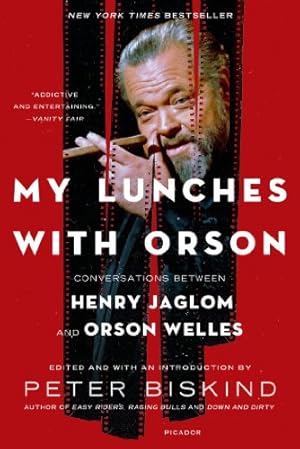 Seller image for My Lunches with Orson: Conversations between Henry Jaglom and Orson Welles by Biskind, Peter [Paperback ] for sale by booksXpress
