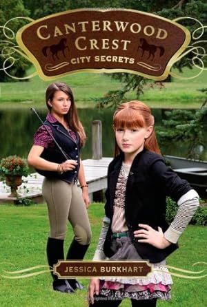 Seller image for City Secrets (Canterwood Crest) by Burkhart, Jessica [Paperback ] for sale by booksXpress