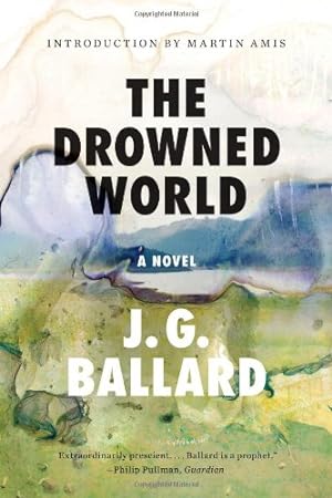 Imagen del vendedor de The Drowned World: A Novel (50th Anniversary) by Ballard, J. G. [Paperback ] a la venta por booksXpress