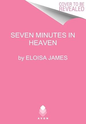 Immagine del venditore per Seven Minutes in Heaven (Desperate Duchesses by the Numbers) by James, Eloisa [Mass Market Paperback ] venduto da booksXpress