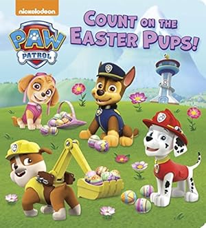 Image du vendeur pour Count on the Easter Pups! (PAW Patrol) by Random House [Board book ] mis en vente par booksXpress