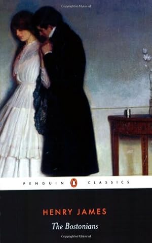 Seller image for The Bostonians (Penguin Classics) by James, Henry [Paperback ] for sale by booksXpress