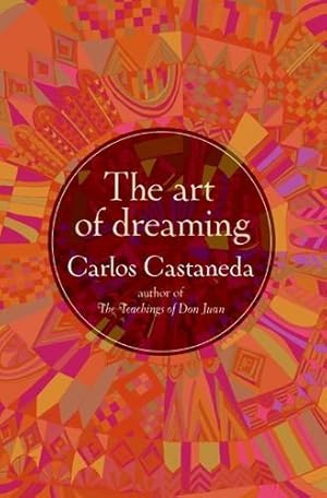 Seller image for The Art of Dreaming by Castaneda, Carlos [Paperback ] for sale by booksXpress