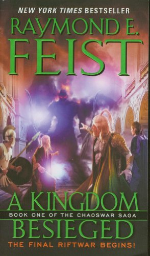 Seller image for A Kingdom Besieged: Book One of the Chaoswar Saga by Feist, Raymond E [Mass Market Paperback ] for sale by booksXpress