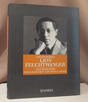 Bild des Verkufers fr Lion Feuchtwanger. Eine Biographie. Herausgegeben von Stefan Jaeger. zum Verkauf von Dieter Eckert