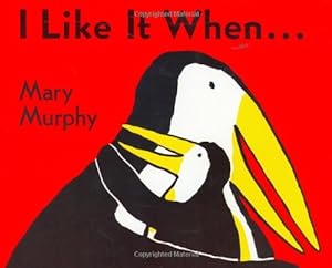Seller image for I Like It When . . . by Murphy, Mary [Board book ] for sale by booksXpress
