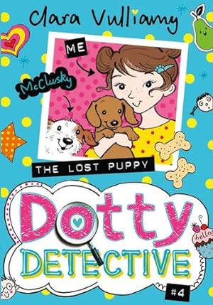 Imagen del vendedor de The Lost Puppy (Dotty Detective, Book 4) by Vulliamy, Clara [Paperback ] a la venta por booksXpress