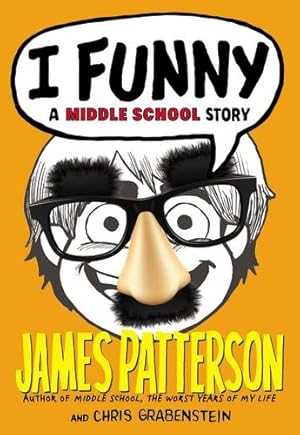 Seller image for I Funny: A Middle School Story by Patterson, James, Grabenstein, Chris [Paperback ] for sale by booksXpress