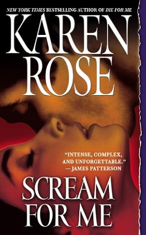 Imagen del vendedor de Scream for Me by Rose, Karen [Mass Market Paperback ] a la venta por booksXpress