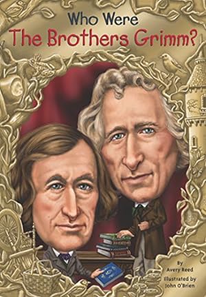Imagen del vendedor de Who Were the Brothers Grimm? (Who Was?) by Who HQ, Reed, Avery [Paperback ] a la venta por booksXpress