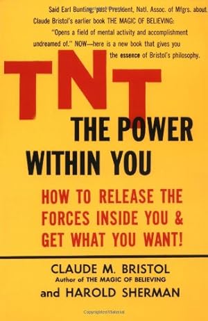 Seller image for TNT: The Power Within You by Bristol, Claude M., Sherman, Harold [Paperback ] for sale by booksXpress