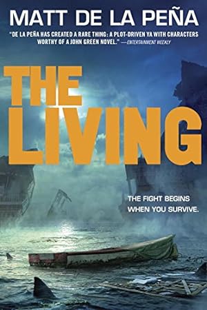 Bild des Verkufers fr The Living (The Living Series) by de la Peña, Matt [Paperback ] zum Verkauf von booksXpress
